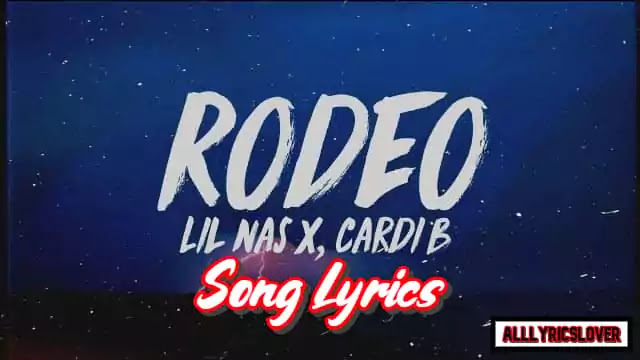 Rodeo Song Lyrics - Lil Nas X