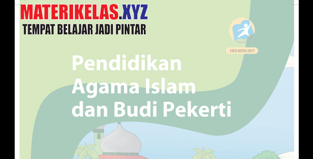 Materi Kelas 1 PAI Kurikulum 2013 Revisi 2017 Materi Kelas 1 PAI Kurikulum 2013 Revisi 2017