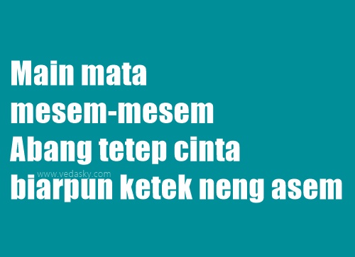 Gambar Pantun Cinta Sejati Lucu Humor Gokil Romantis Banget