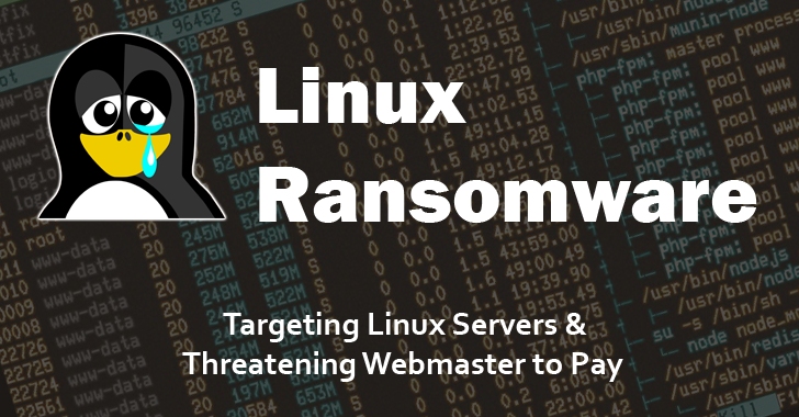 Linux Ransomware targeting Servers and Threatening Webmasters to Pay
