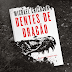Propagando | Destes de dragão, de Michael Crichton