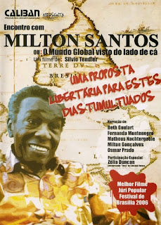 ‘Encontro com Milton Santos’, filme de Sílvio Tendler (2006)