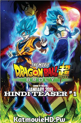 Dragon Ball Z Super: Broly Hindi Teaser #1 Dragon Ball Z Super Broly movie in Hindi