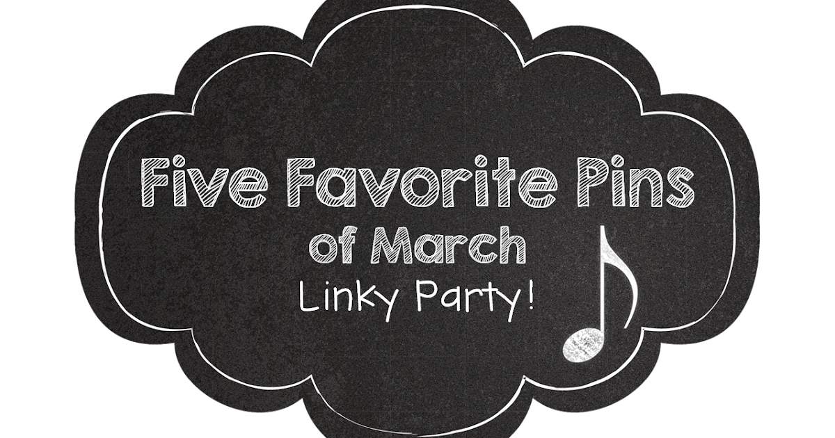Treble In The Classroom 5 Favorite Pins Of March