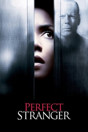 Người Lạ Hoàn Hảo - Perfect Stranger (2007)