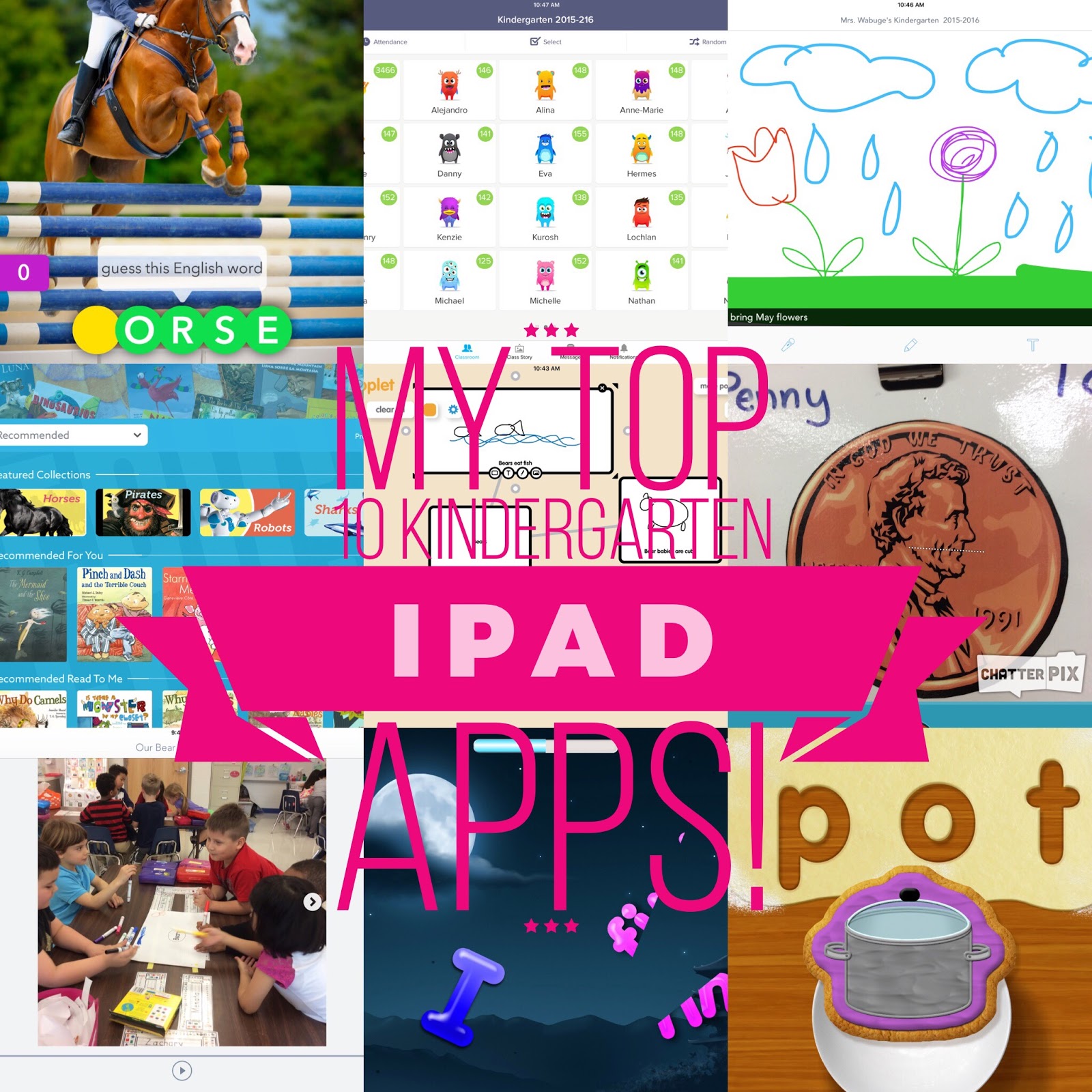Kindergarten Is Crazy (Fun) Top 10 Kindergarten iPad Apps!