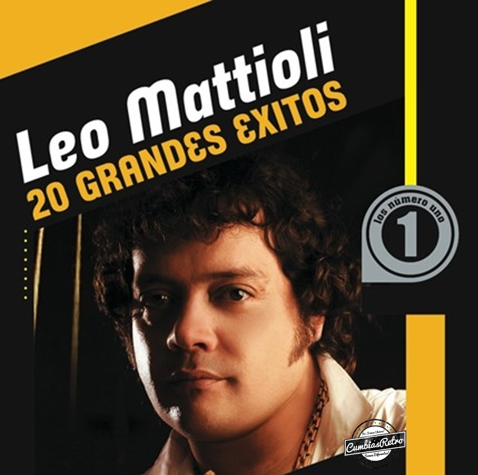leo mattioli 20 grandes xitos 2007 cumbias retro 2020 leo mattioli 20 grandes xitos 2007 cumbias retro 2020