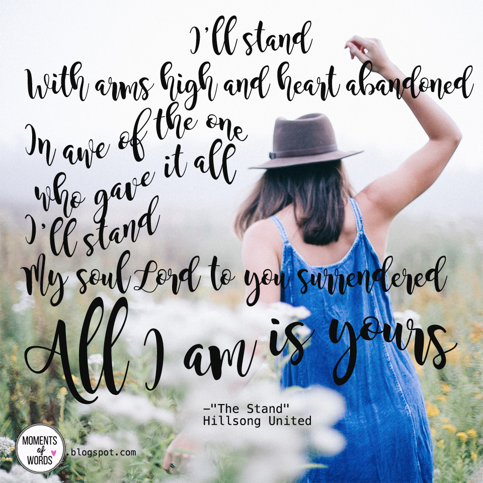 "The Stand" by Hillsong United Moments of words