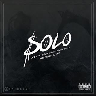 New Music: Kevin Celik - Solo Featuring $tupid Young