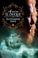 Me casé con el duque 1, Katharine Ashe Me casé con el duque 1, Katharine Ashe