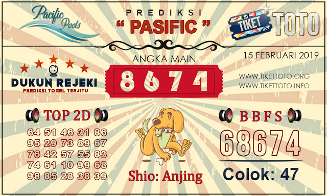 Prediksi Togel PASIFIC TIKETTOTO 15 FEBRUARI 2019