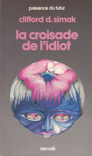 La Croisade de l'Idiot - Clifford D. Simak