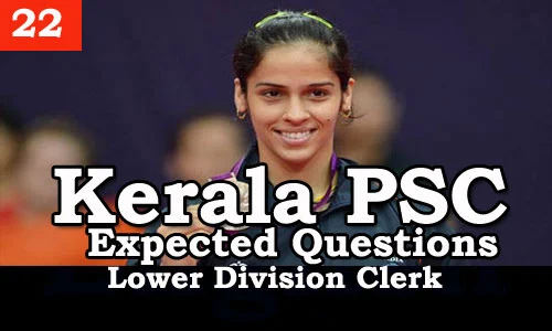 Kerala PSC - Expected/Model Questions for LD Clerk - 22