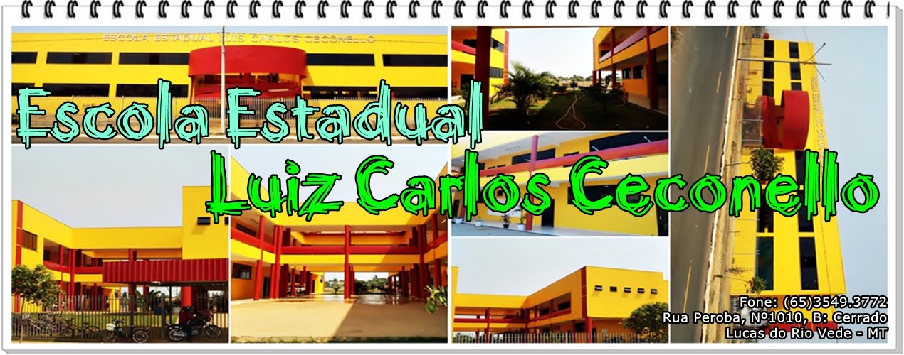 Escola Estadual Luiz Carlos Ceconello - Lucas do Rio Verde