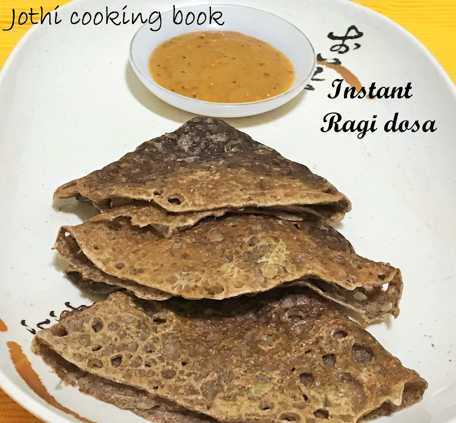Jothi Cooking Book Instant Ragi/Finger millet dosa