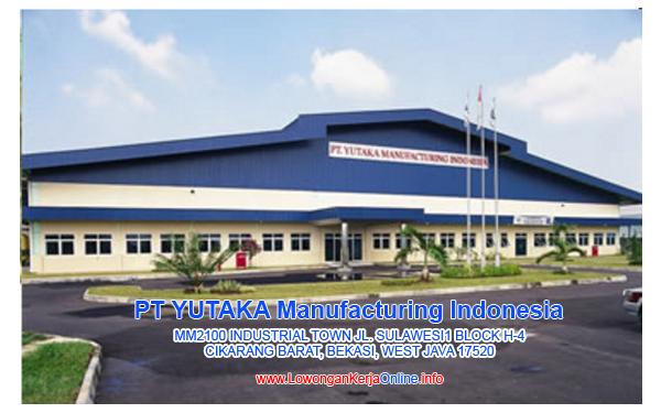 Loker Operator Produksi PT Yutaka Manufacturing Indonesia Loker Operator Produksi PT Yutaka Manufacturing Indonesia