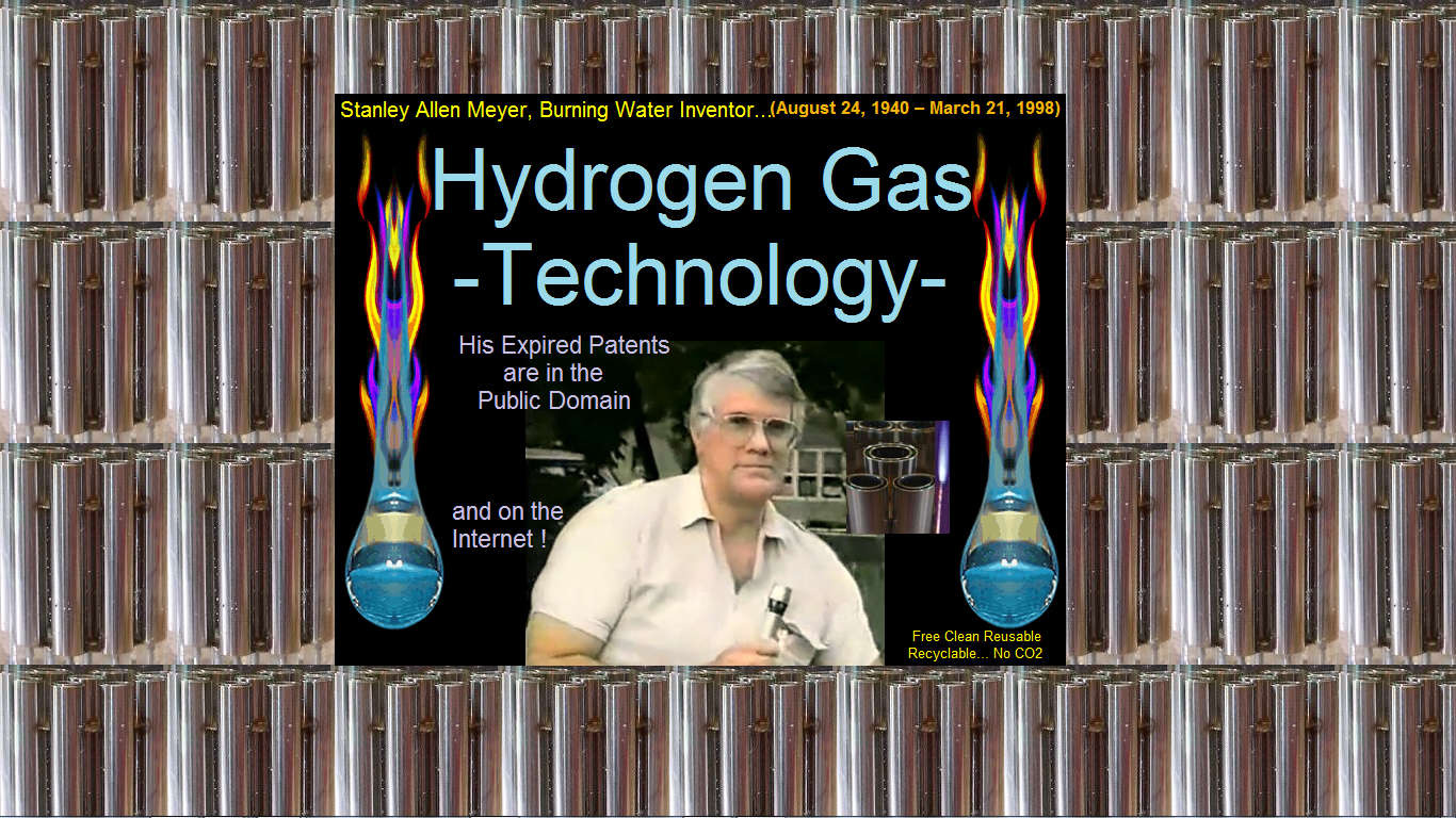 Stanley Allen Meyer Free Hydrogen Gas Resource  WFC Water Fuel Cell hho Burning Water