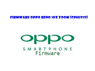 Firmware%2BOppo%2BReno%2B10x%2BZoom%2B%2528CPH1919%2529.jpg