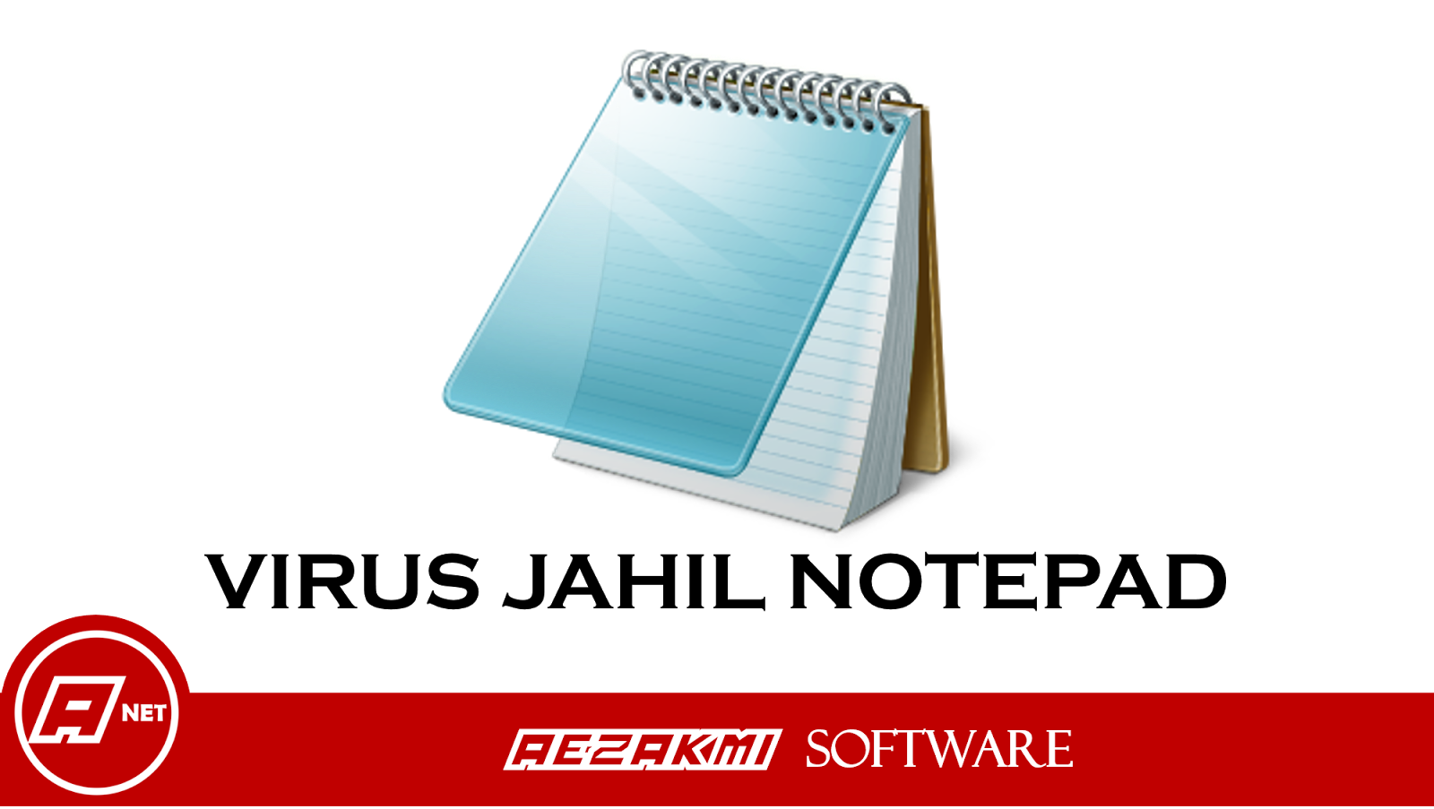 Script Jahil/Virus Notepad Dengan Batch File dan LainLain