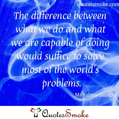 Mahatma Gandhi 110 Mahatma Gandhi Quotes That Will Nurture your Soul