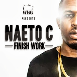 Naeto C - Finish Work Naeto C - Finish Work