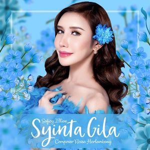 Lirik Lagu Syinta Gila - Safiey Ilias | Lirik Terbaru 29