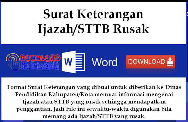 Surat Keterangan Ijazah/STTB Rusak Format Word Download Surat Keterangan Ijazah/STTB Rusak Format Word