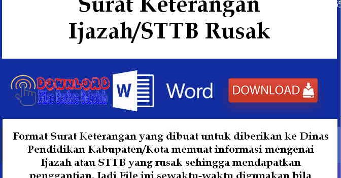 Surat Keterangan Ijazah/STTB Rusak Format Word  File 
