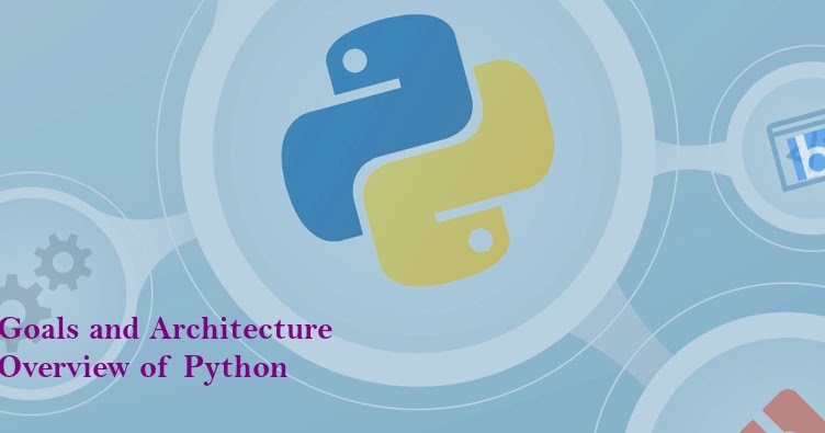 Software Training: Goals and Architecture Overview of Python