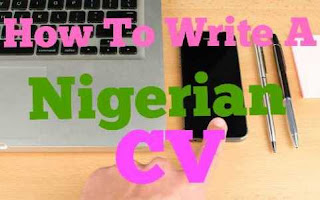 how-to-write-good-nigerian-cv-format