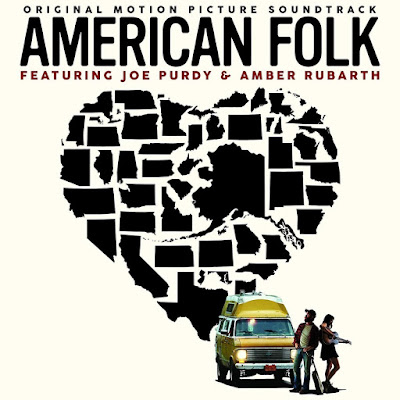 American Folk Soundtrack Joe Purdy and Amber Rubarth