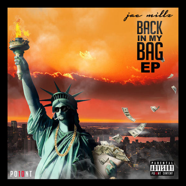 Jae Millz - Back In My Bag (EP) (2017) [Zip] [Album] | AudioDim || Download Latest English Songs ...