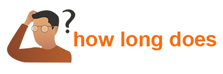 How Long Does...