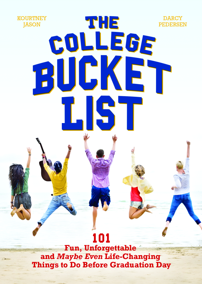 Maria's Space The College Bucket List by Kourtney Jason; Darcy Pedersen
