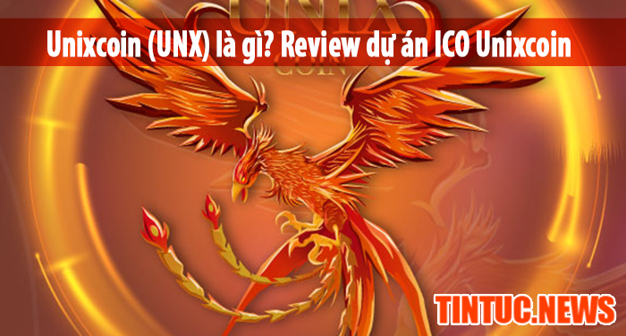 Unixcoin (UNX) là gì? Review Unixcoin và hướng dẫn đăng ký mua token Unixcoin