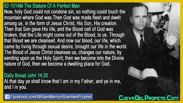 We become a dwelling place for God - William Branham Quotes