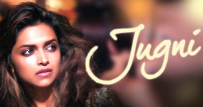 Jugni Song Lyrics Cocktail 2012 Lyrics Latest Songs Hindi Songs Punjabi Songs Old Songs jugni song lyrics cocktail 2012