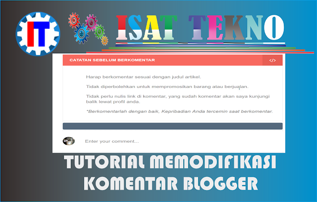 Tutorial Memodifikasi Kolom Komentar Blogger Tutorial Memodifikasi Kolom Komentar Blogger