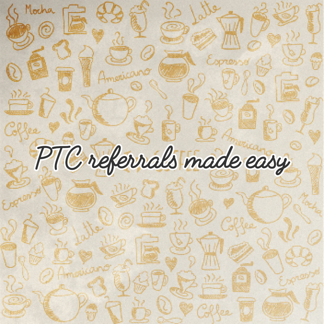 get referrals for ptc