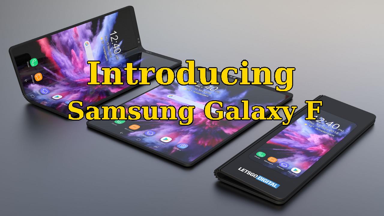 Introducing Samsung Galaxy F