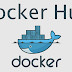 What is Docker hub? What is Docker hub repository.