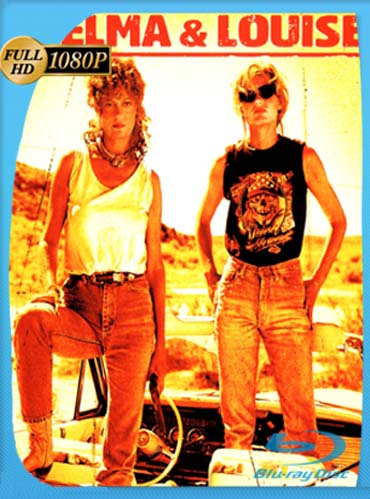 Thelma Y Louise 1991 HD [1080p] Latino [GoogleDrive] SXGO