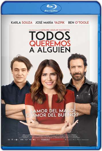 Todos Queremos a Alguien (2017) HD 1080p y 720p Latino