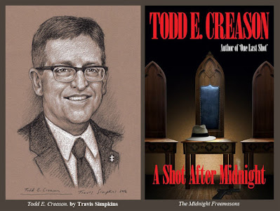 Todd E. Creason. by Travis Simpkins. Midnight Freemasons. A Shot After Midnight