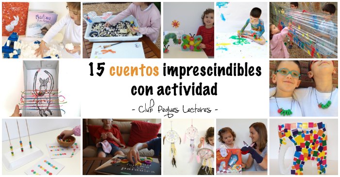 15 cuentos imprescindibles + actividad para cada uno - Club Peques Lectores: cuentos y creatividad