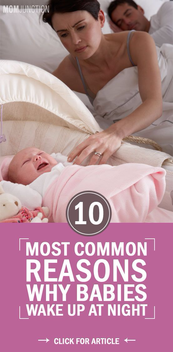 10 Most Common Reasons Why Babies Wake Up At Night Creative Ideas