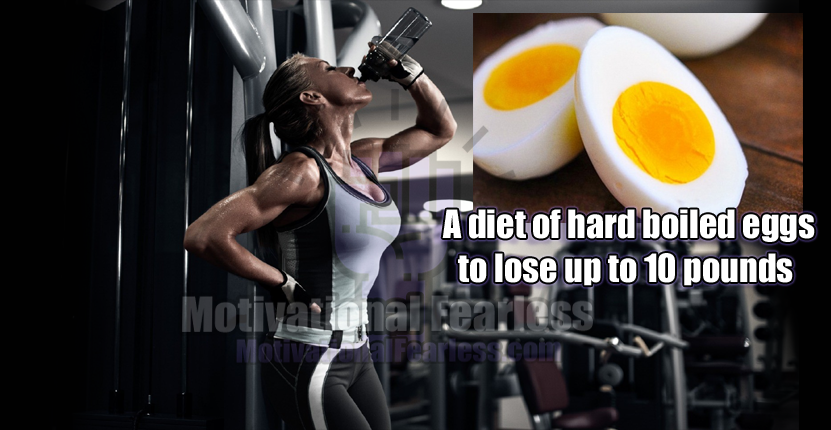A diet of hard boiled eggs to lose up to 10 pounds in just 2 weeks