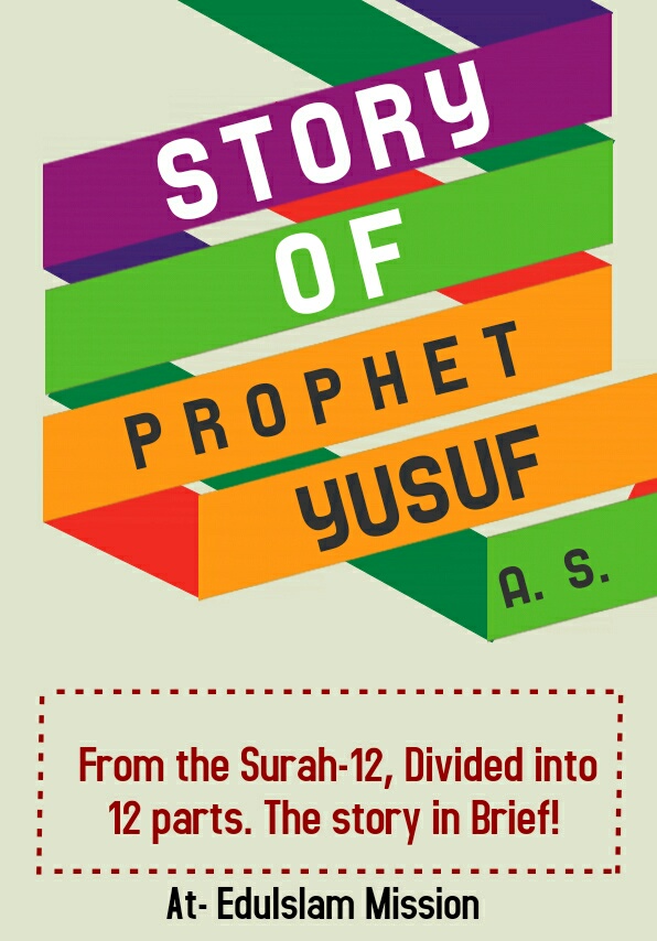 The Story of Prophet Yusuf (Joseph)
