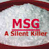 Silent Killer Hidden in Your Kitchen Pantry: MSG