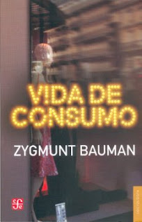 "Vida de consumo" - Z. Bauman "Vida de consumo" - Z. Bauman